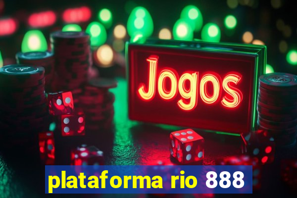 plataforma rio 888